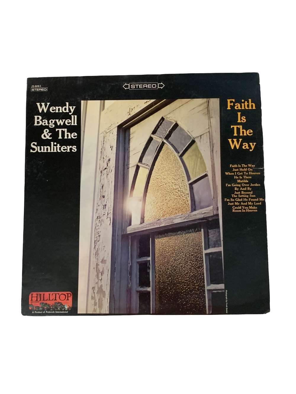 Wendy Bagwell and The Sunliters Faith Is the Way 12 Vinyl Record LP Gospel